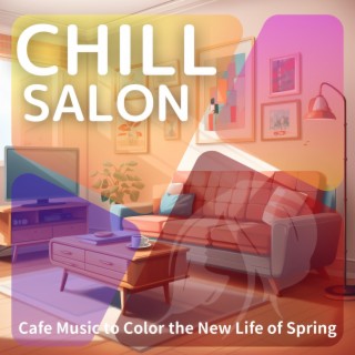 Cafe Music to Color the New Life of Spring