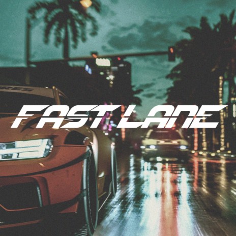 Fast Lane