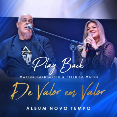 De Valor Em Valor (Playback) ft. Mattos Nascimento