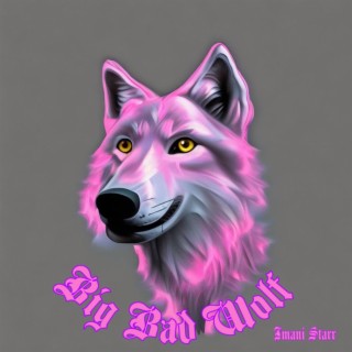 Big bad wolf