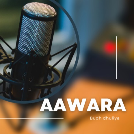 aawara | Boomplay Music