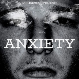 Anxiety