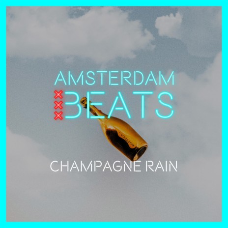 Champagne Rain | Boomplay Music