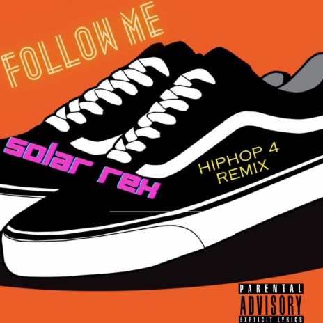 FOLLOW ME (Hiphop 4 Remix) | Boomplay Music