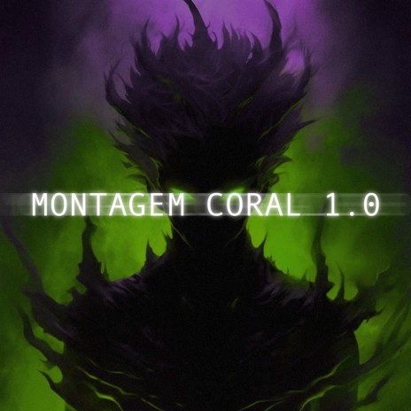 MONTAGEM CORAL 1.0 | Boomplay Music