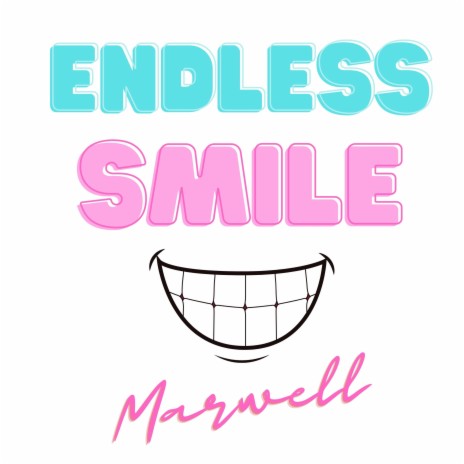 Endless Smile | Boomplay Music