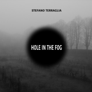 Hole in the fog