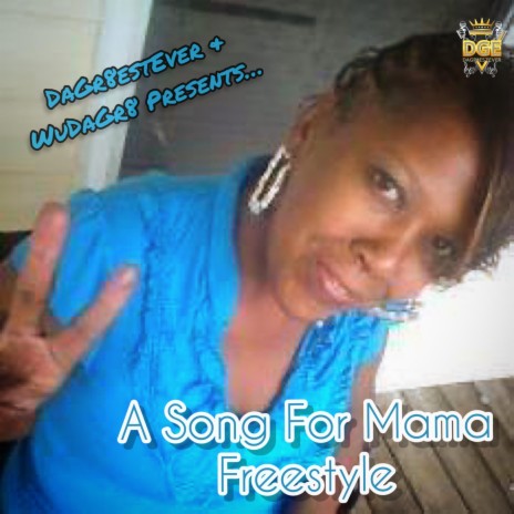 A Song For Mama Freestyle | Boomplay Music