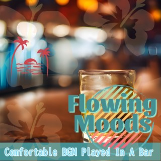 Comfortable Bgm Played in a Bar