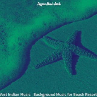 West Indian Music - Background Music for Beach Resorts