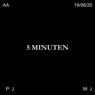 5 MINUTEN