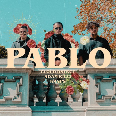 PABLO ft. Adam Ricci & Kayps | Boomplay Music