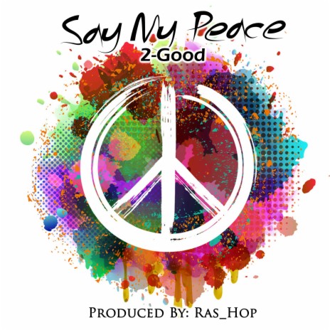 Say My Peace | Boomplay Music