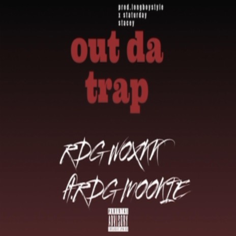 out da trap ft. rdg mookie | Boomplay Music