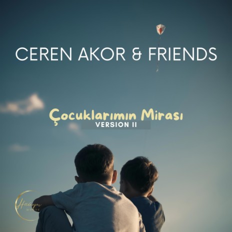 Çocuklarımın Mirası 2 | Boomplay Music