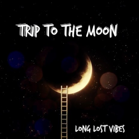 Trip to the Moon (throw it back)