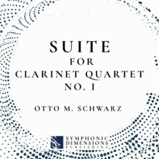 Suite for Clarinet Quartet No. 1