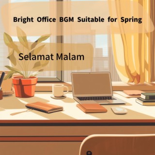 Bright Office Bgm Suitable for Spring