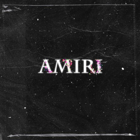 AMIRI (Prod. by Bored Beats) | Boomplay Music