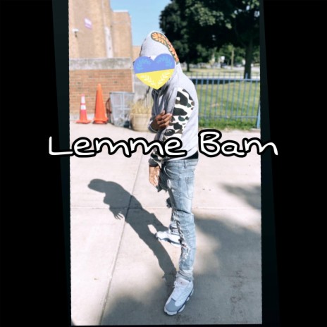 Lemme Bam ft. Spm Rackedup | Boomplay Music