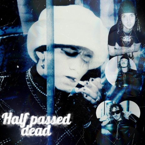 Half passed dead ft. Thirteen hearts | Boomplay Music
