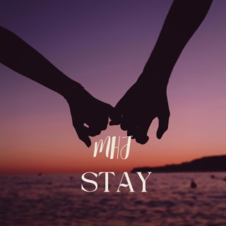 Stay