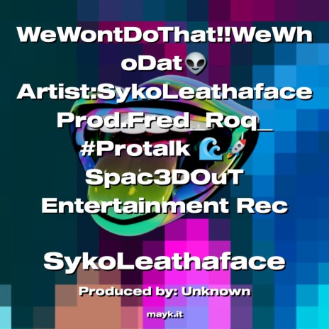 WeWontDoThat!!WeWhoDat | Boomplay Music