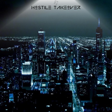 Hostile Takeover | Boomplay Music