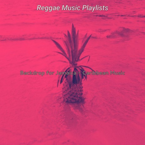 West Indian Music Soundtrack for Chill Vibes