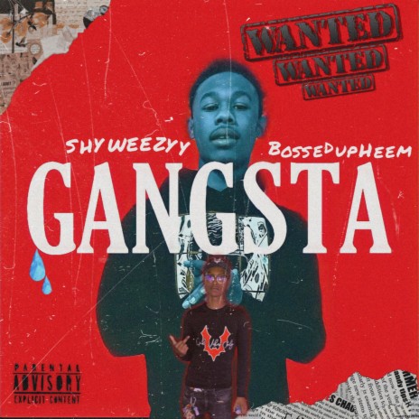 Gangsta ft. Shy Weezyy | Boomplay Music