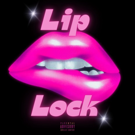 Lip Lock | Boomplay Music