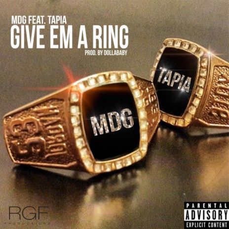 Give 'Em a Ring (feat. Tapia) | Boomplay Music