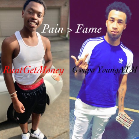 Pain Over Fame (Raw & Uncut) ft. RuntGetMoney