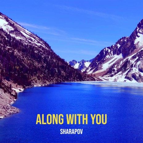 Along With You | Boomplay Music