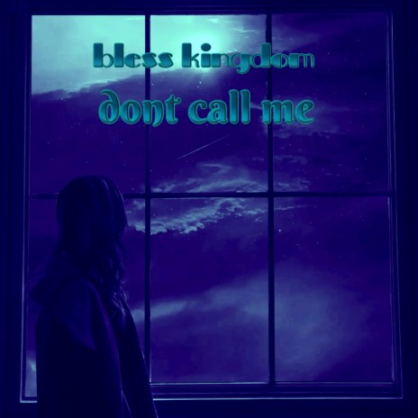 dont call me | Boomplay Music