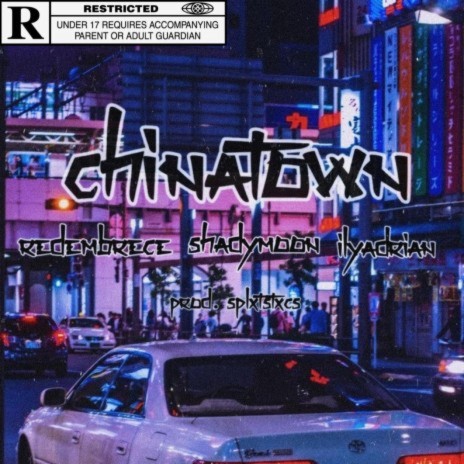 Chinatown remix ft. ILYAdrian & shady MOON | Boomplay Music