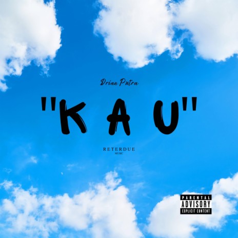 Kau | Boomplay Music