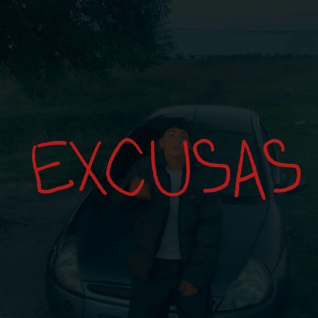 Excusas | Boomplay Music