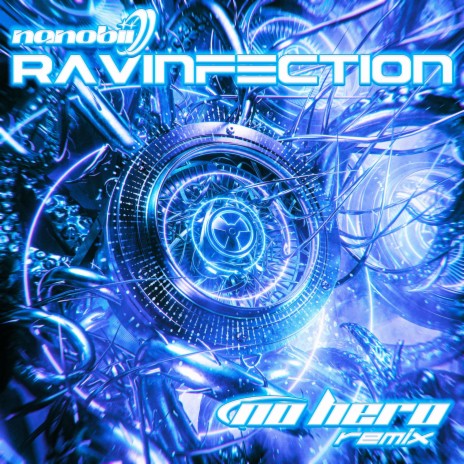 RAViNFECTION (No Hero Remix) ft. No Hero | Boomplay Music