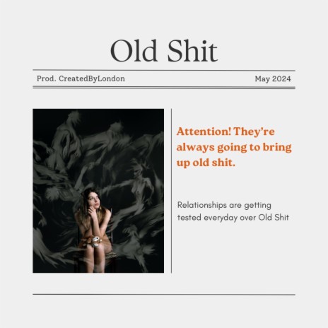 Old Shit | Boomplay Music