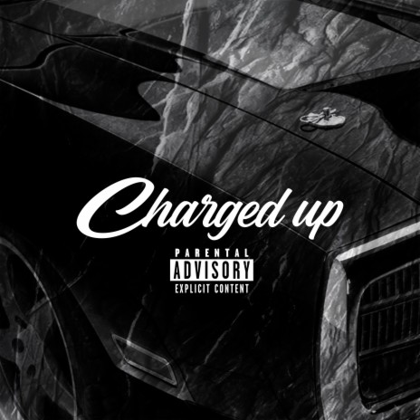 Charged Up | Boomplay Music