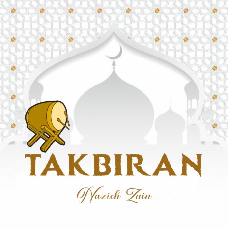 Takbiran | Boomplay Music