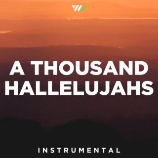 A Thousand Hallelujahs (Instrumental)