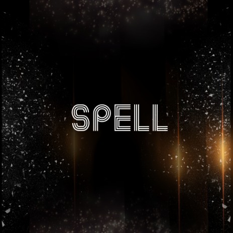 Spell | Boomplay Music