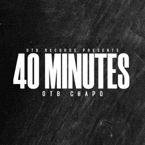 40 Minutes | Boomplay Music