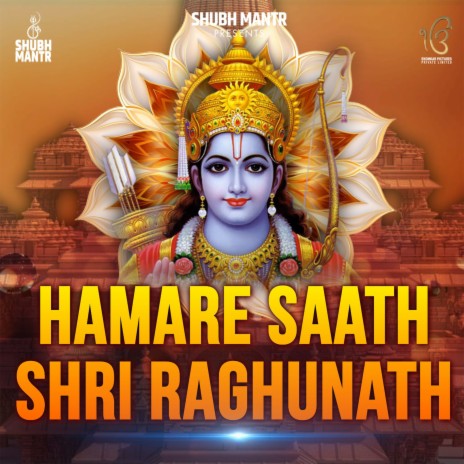 Hamare Saath Shri Raghunath | Boomplay Music