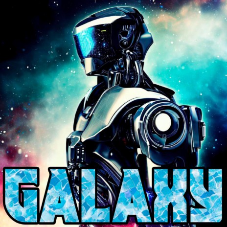 Galaxy | Boomplay Music