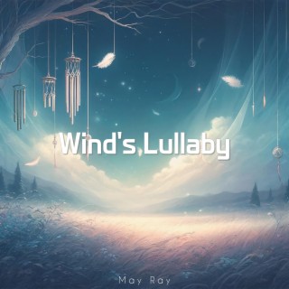 Wind's Lullaby