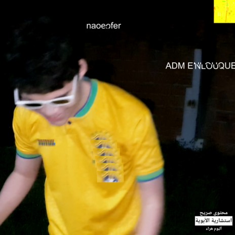 ADM ENLOUQUECEU! | Boomplay Music