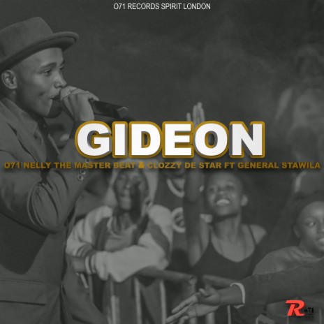 Gideon ft. Clozzy De Star & General stawila